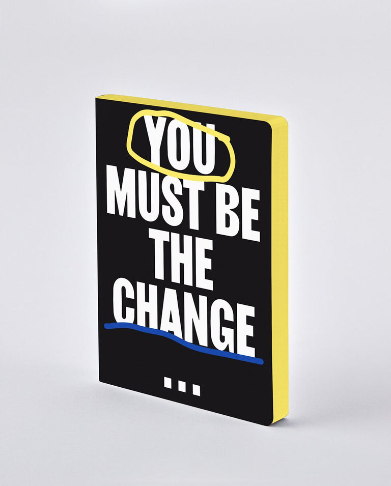 NUUNA ΣΗΜΕΙΩΜΑΤΑΡΙΟ YOU MUST BE THE CHANGE LARGE