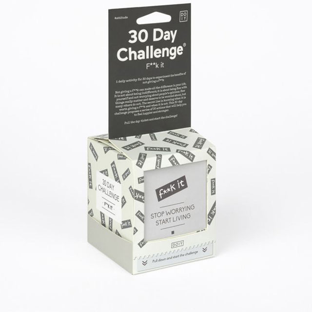 30 Day Challenge - F**k it